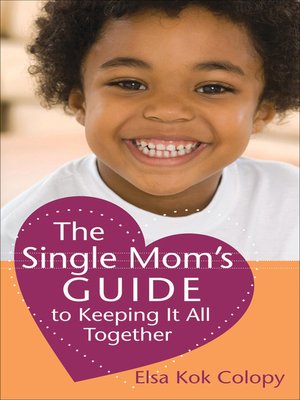 cover image of The Single Mom's Guide to Keeping It All Together